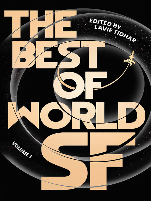 Title details for The Best of World SF by Lavie Tidhar - Available
